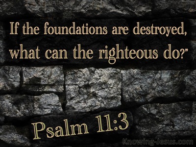 Psalm 11:3